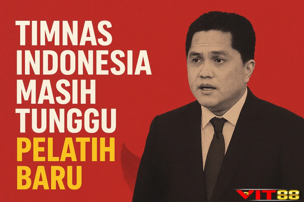 Timnas Indonesia Masih Tunggu Pelatih Baru: Siapa yang Akan Genggam Perban Garuda?