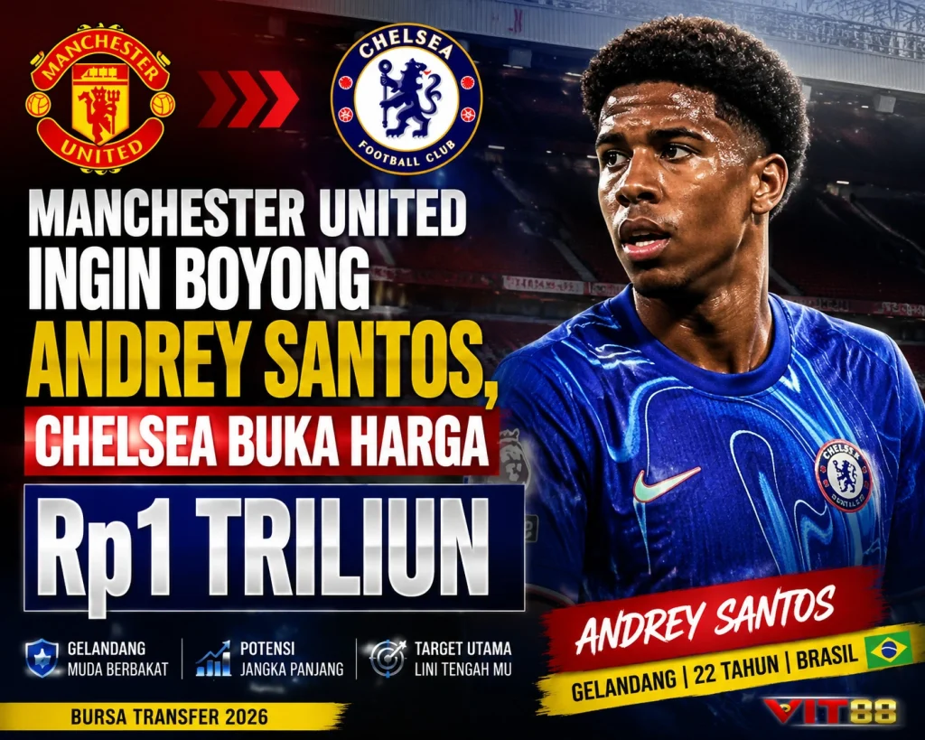 Manchester United Ingin Boyong Andrey Santos, Chelsea Buka Harga Rp1 Triliun
